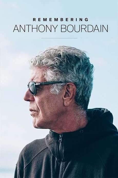 Remembering Anthony Bourdain (2018) movie poster