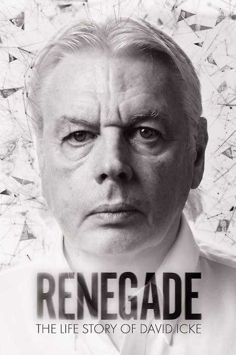 Renegade: The Life Story of David Icke (2019) movie poster