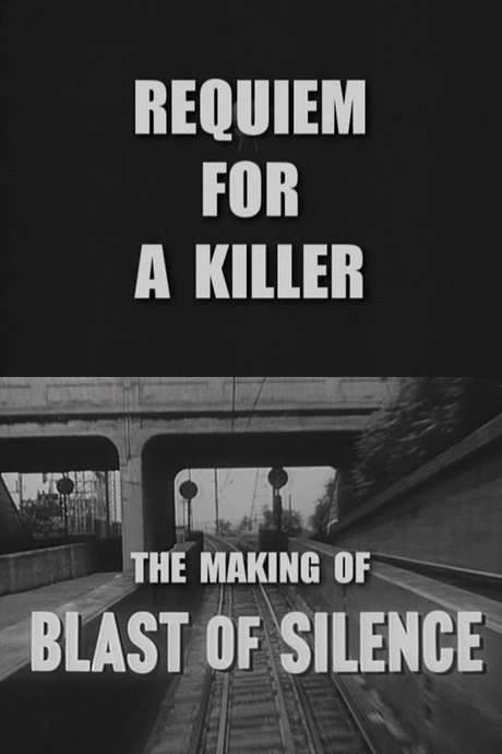 Requiem for a Killer: The Making of ‘Blast of Silence’ (2007) movie poster