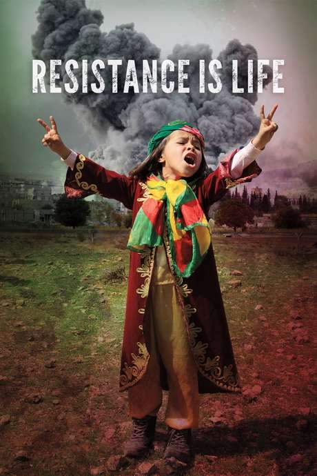 Resistance Is Life (2017) movie poster