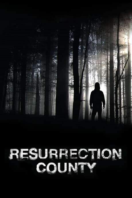 Resurrection County (2008) movie poster