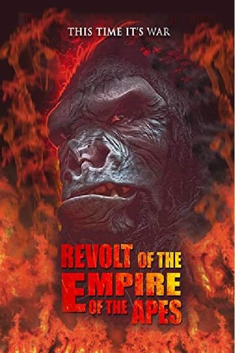 Revolt of the Empire of the Apes (2017) movie poster