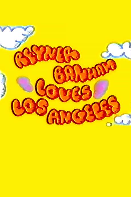 Reyner Banham Loves Los Angeles (1972) movie poster