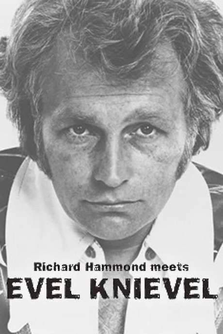 Richard Hammond Meets Evel Knievel (2007) movie poster