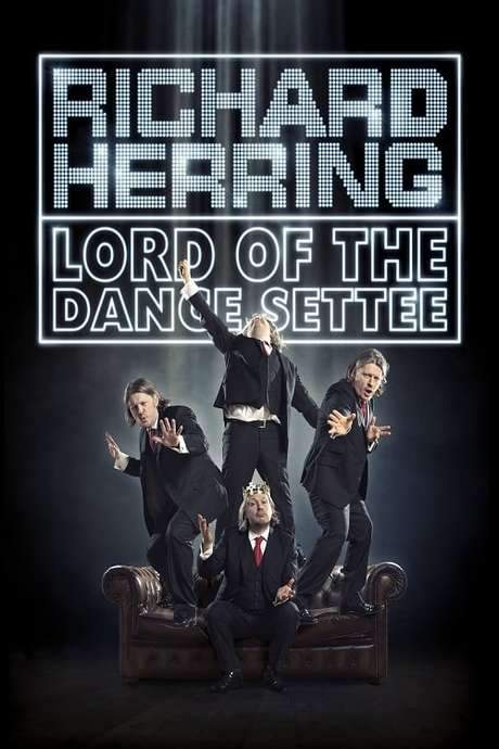 Richard Herring: Lord of the Dance Settee (2015) movie poster