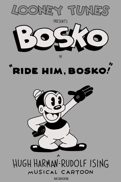 Ride Him, Bosko (1932) movie poster