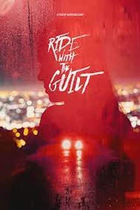 Ride with the Guilt (2020) movie poster
