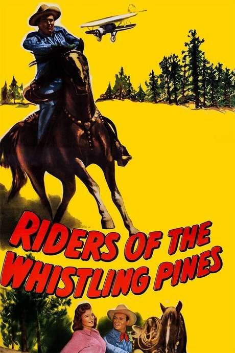 Riders of the Whistling Pines (1949) movie poster