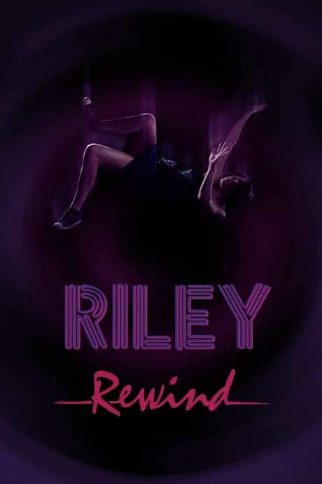 Riley Rewind (2013) movie poster