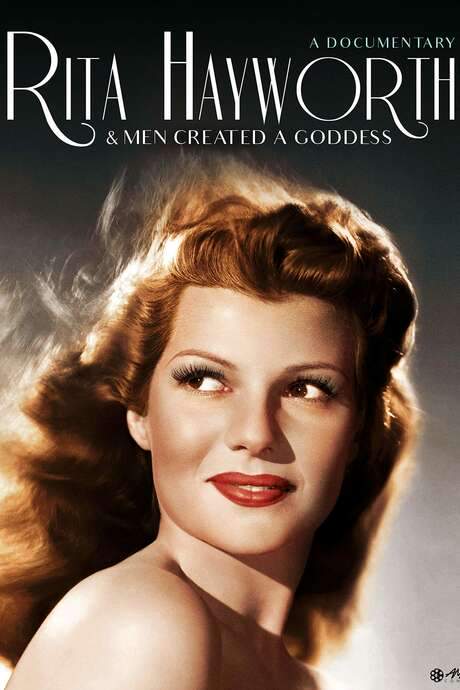 Rita Hayworth: And Men Created a Goddess (2014) movie poster