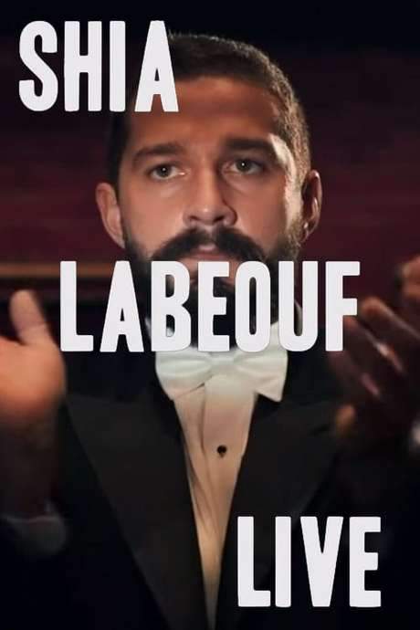 Rob Cantor: Shia LaBeouf Live (2014) movie poster