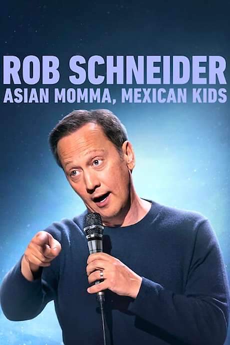 Rob Schneider: Asian Momma, Mexican Kids (2020) movie poster