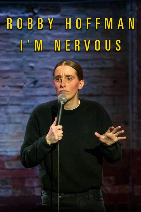Robby Hoffman: I’m Nervous (2019) movie poster