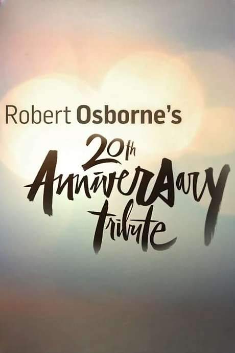 Robert Osborne’s 20th Anniversary Tribute (2015) movie poster