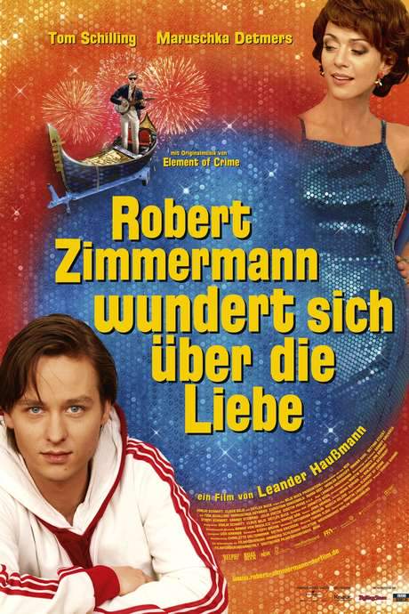 Robert Zimmermann Is Tangled Up in Love (2008) movie poster