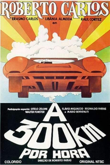 Roberto Carlos a 300 Quilômetros por Hora (1971) movie poster