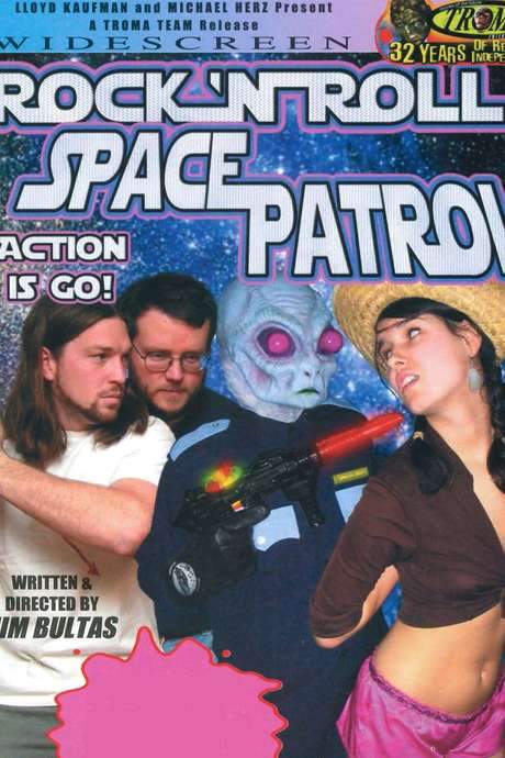 Rock ’n’ Roll Space Patrol Action Is Go! (2005) movie poster