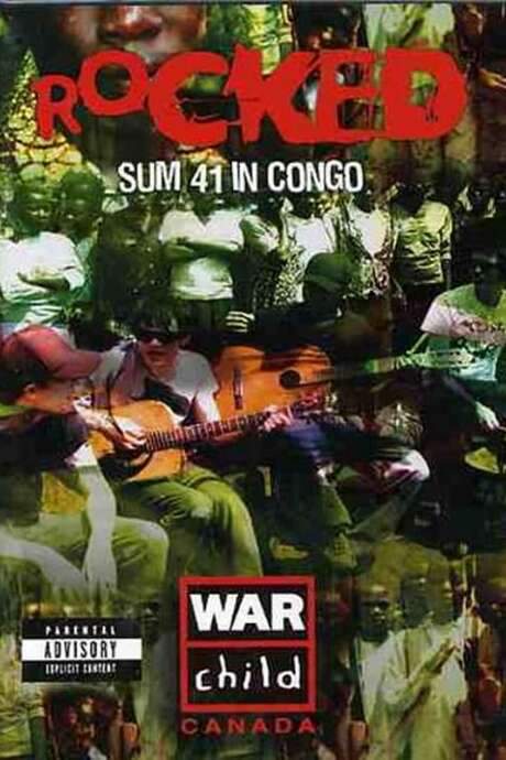 Rocked: Sum 41 in Congo (2005) movie poster