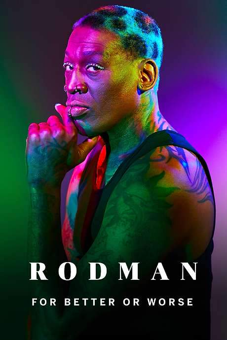 Rodman: For Better or Worse (2019) movie poster