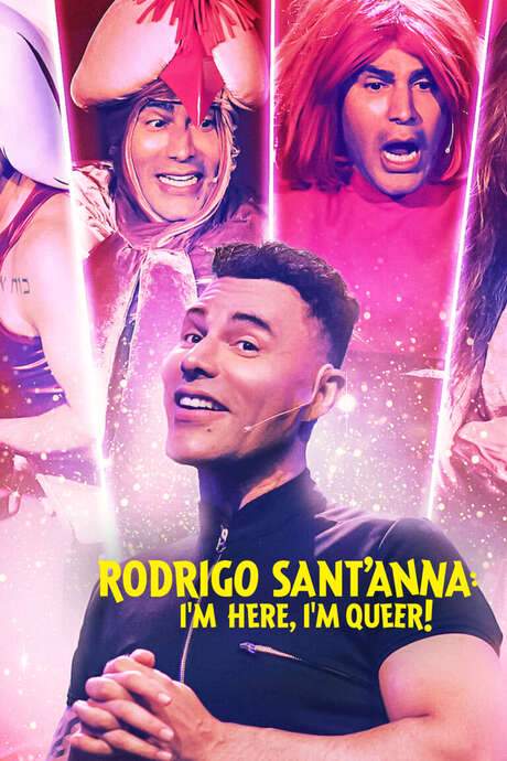 Rodrigo Sant’anna: I’m Here, I’m Queer! (2022) movie poster
