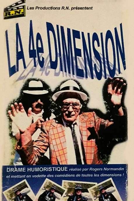 Rogers Normandin et la 4ième Dimension (2002) movie poster