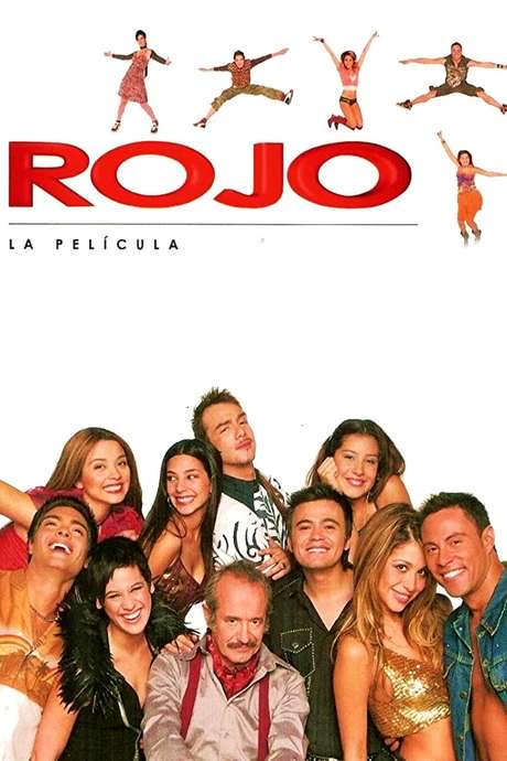 Rojo: La película (2006) movie poster