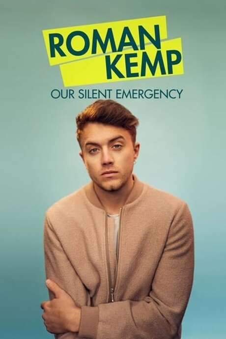 Roman Kemp: Our Silent Emergency (2021) movie poster