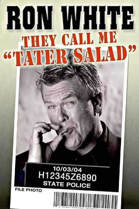 Ron White: They Call Me Tater Salad (2004) movie poster