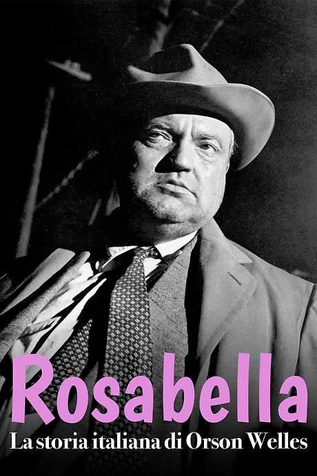 Rosabella - La storia italiana di Orson Welles (1993) movie poster