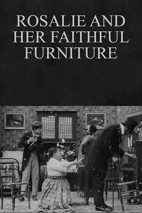 Rosalie and Her Faithful Furniture (1911) movie poster