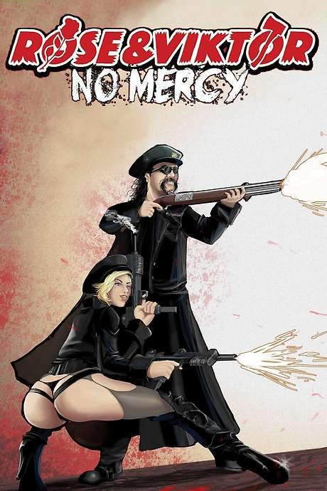 Rose and Viktor: No Mercy (2017) movie poster