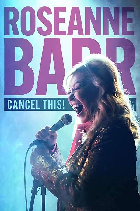 Roseanne Barr: Cancel This! (2023) movie poster