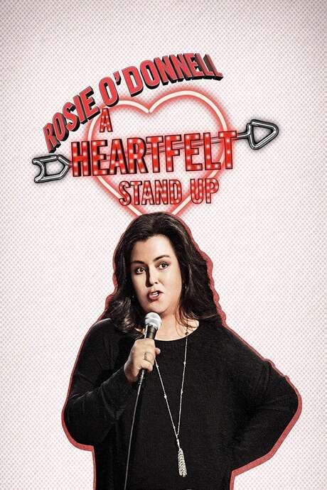 Rosie O’Donnell: A Heartfelt Stand Up (2015) movie poster