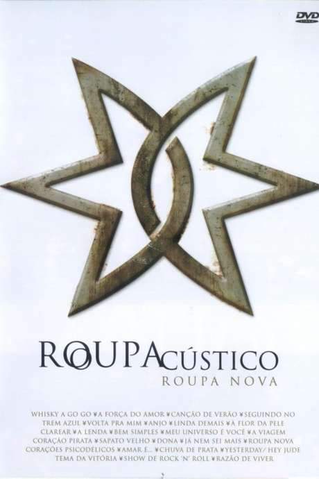 Roupa Nova: RoupaAcústico (2004) movie poster