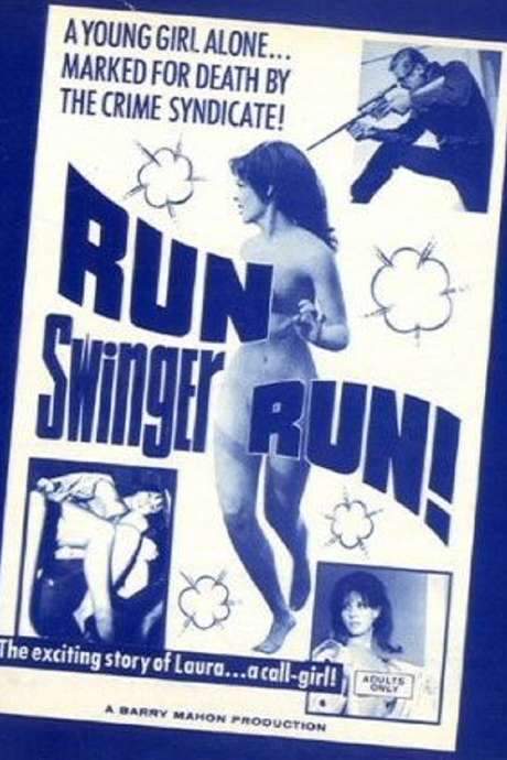 Run Swinger Run! (1967) movie poster
