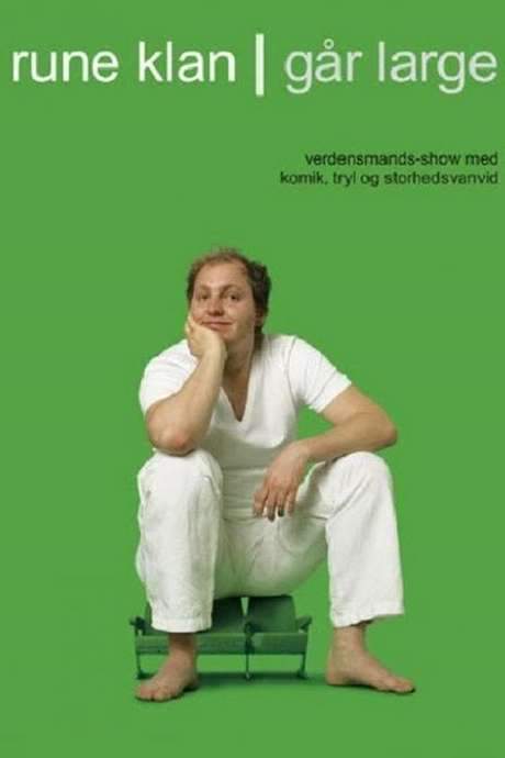 Rune Klan: Går large (2007) movie poster