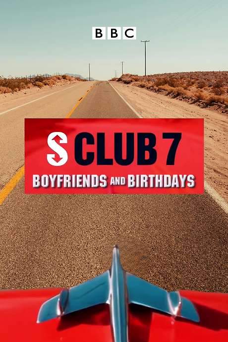 S Club 7: Boyfriends and Birthdays (1999) movie poster