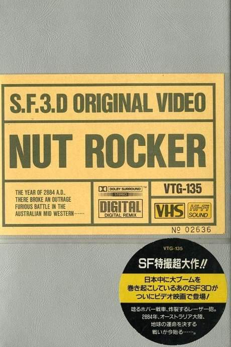 S.F.3.D Original Video: Nutrocker (1985) movie poster