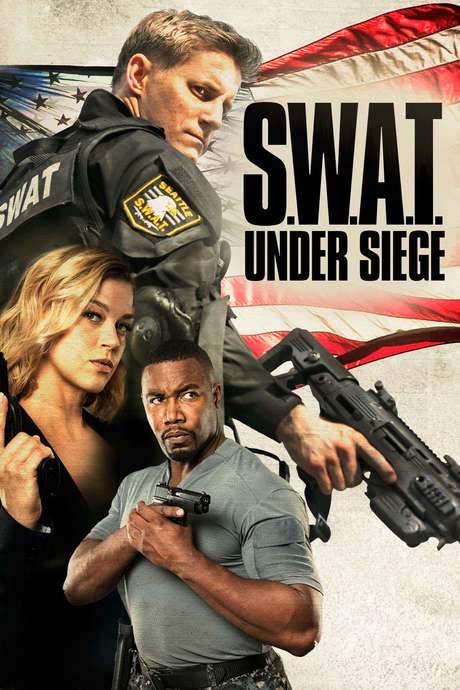 S.W.A.T.: Under Siege (2017) movie poster