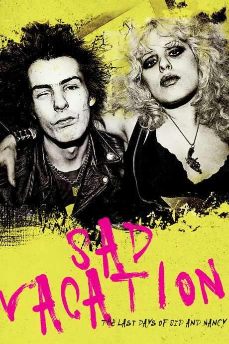 Sad Vacation: The Last Days of Sid and Nancy (2016) movie poster