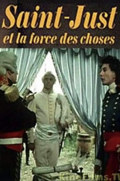 Saint-Just and the Force of Things (1975) movie poster