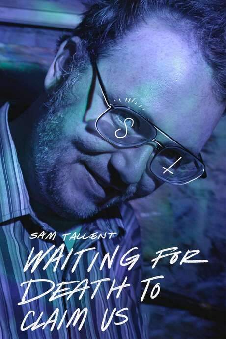 Sam Tallent: Waiting for Death to Claim Us (2021) movie poster