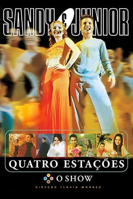 Sandy & Junior: Quatro Estações - O Show (2000) movie poster