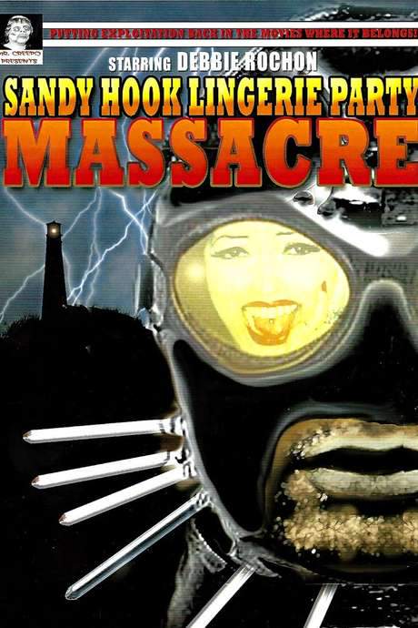 Sandy Hook Lingerie Party Massacre (2000) movie poster