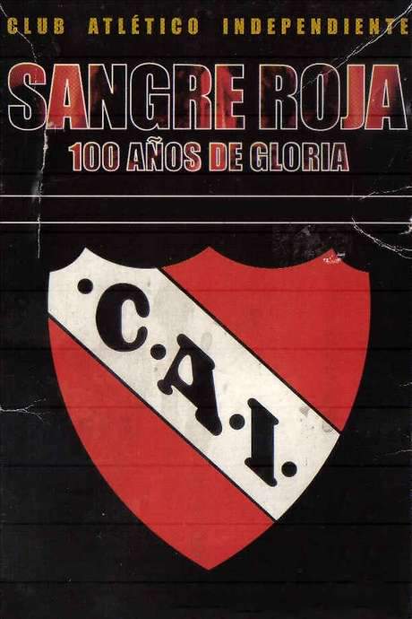 Sangre roja, 100 años de gloria (2005) movie poster