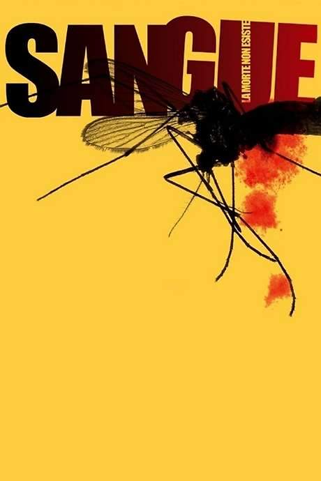 Sangue - La morte non esiste (2005) movie poster