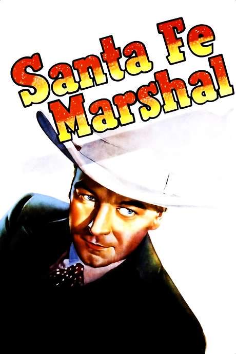 Santa Fe Marshal (1940) movie poster
