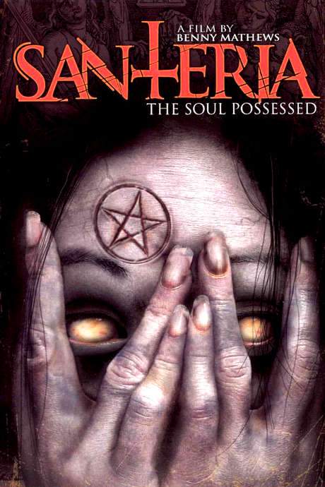 Santeria: The Soul Possessed (2006) movie poster