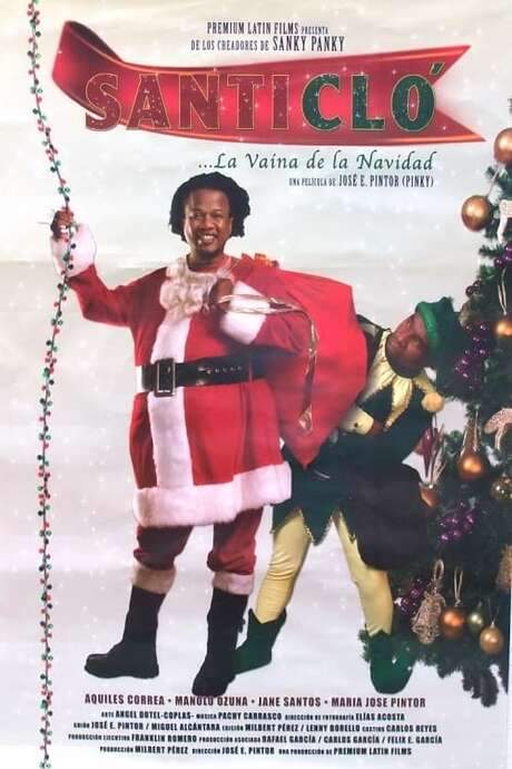 Santi Clo… La vaina de la Navidad (2008) movie poster