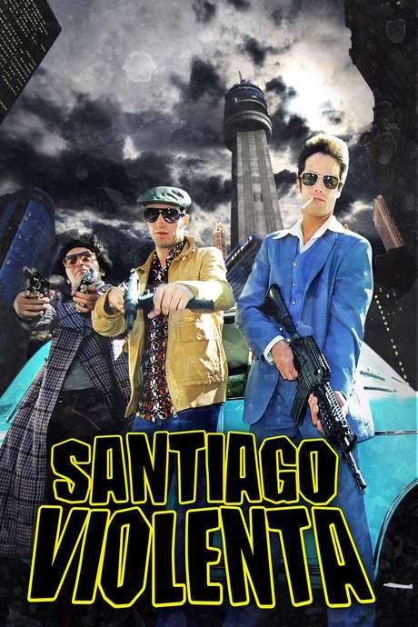 Santiago Violenta (2014) movie poster